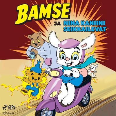 Bamse ja Nina Kaniini seikkailevat - Joakim Gunnarsson, Audio, 9788728089934