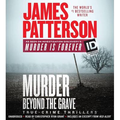 Murder Beyond the Grave - James Patterson, CD, 9781478995562