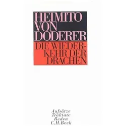 Die Wiederkehr der Drachen, Belletristik von Heimito von Doderer