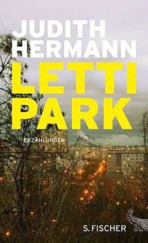 Judith Hermann - Lettipark: Erzählungen - Preis vom 09.10.2026 07:28:09 h