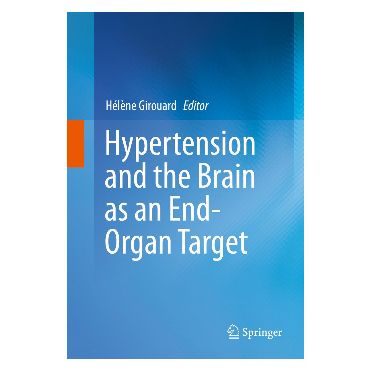 Springer Hypertension and the Brain as an End-Or (Englisch, Hardcover, Hélène Girouard) (9783319256146)