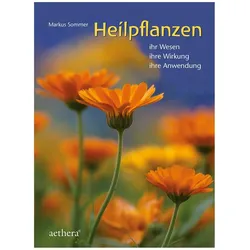 Heilpflanzen, Ratgeber von Markus Sommer
