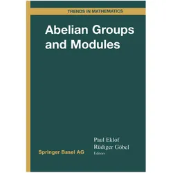 Abelian Groups and Modules, Fachbücher von Rüdiger Göbel, Paul C. Eklof