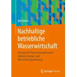 Nachhaltige betriebliche Wasserwirtschaft, Fachbücher von Rolf Stiefel