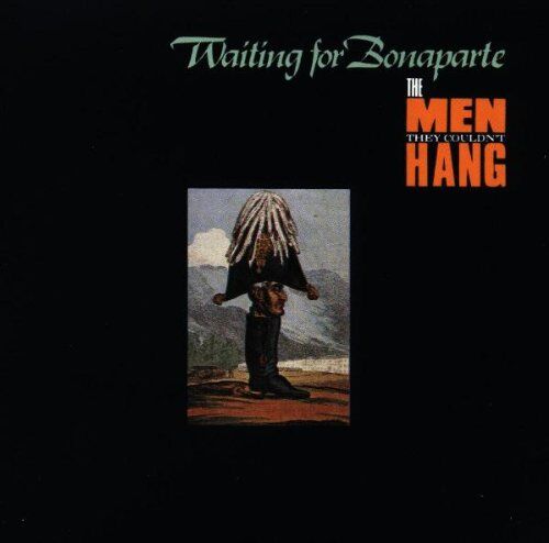 Men They Couldn'T Hang - Waiting for Bonaparte - Preis vom 12.10.2026 11:37:12 h