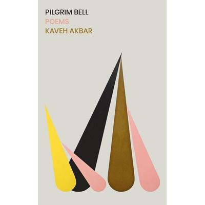 Pilgrim Bell, Taschenbuch von Kaveh Akbar, Vermilion, 978-1-78474-353-6