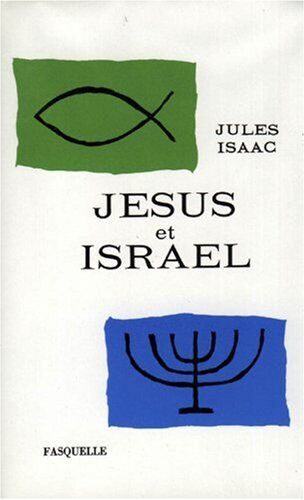 J. Isaac - Jésus et Israël - Preis vom 13.10.2026 11:25:28 h