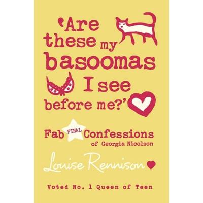ARE THESE BASOOMAS I SEE PB, Taschenbuch von Louise Rennison, HarperCollins, 978-0-00-727734-6