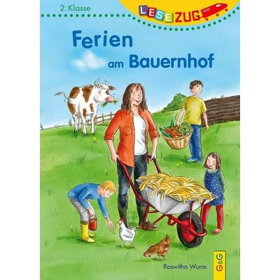 LESEZUG/2. Klasse: Ferien am Bauernhof, Gebundene Ausgabe von Roswitha Wurm, G&G Verlag, Kinder- und Jugendbuch, 978-3-7074-2262-7