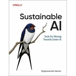 Sustainable AI, Fachbücher von Raghavendra Selvan