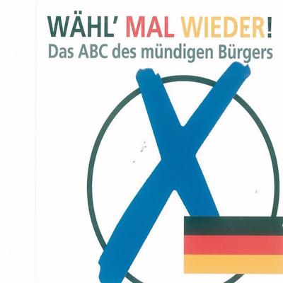 Wähl' mal wieder! - Ulrich Offenberg,Jutta Förtsch, Audio, 4056198014929