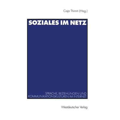 Soziales im Netz, Taschenbuch von Caja Thimm, VS Verlag für Sozialwissenschaften, 978-3-531-13400-0
