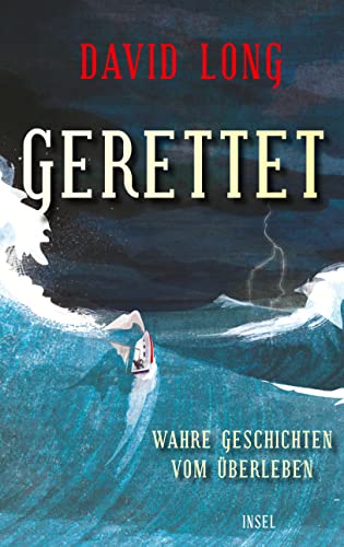 David Long - Gerettet: Wahre Geschichten vom Überleben Abenteuergeschichten für Kinder und Jugendliche - Preis vom 13.10.2026 11:25:28 h