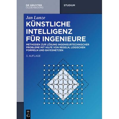 Künstliche Intelligenz für Ingenieure, Gebundene Ausgabe von Jan Lunze, De Gruyter Oldenbourg