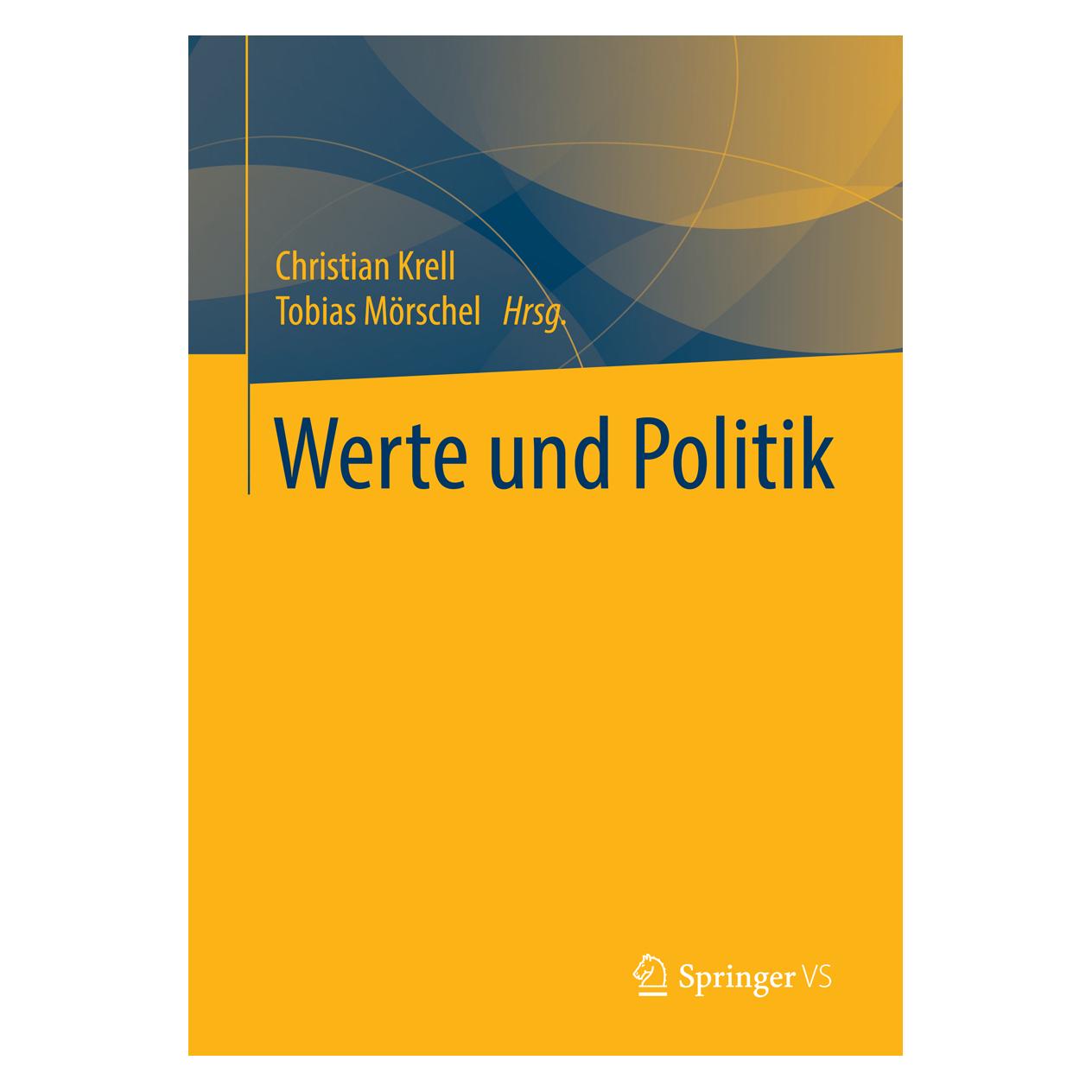 Springer Werte und Politik (Deutsch, Softcover, Christian Krell, Tobias Mörschel) (55567528)