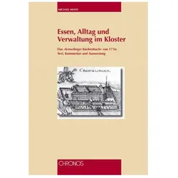 Essen, Alltag und Verwaltung im Kloster, Sachbücher von Michael Mente
