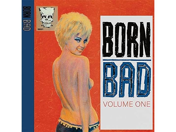 VERSCHILLENDE KUNSTENAARS/Born Bad Vol. 1