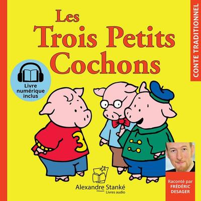 Les Trois Petits Cochons - Joseph Jacobs, MP3, 9782898139086