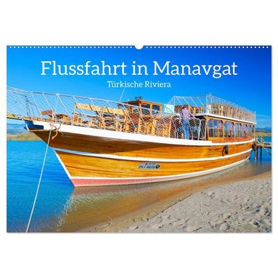 Flussfahrt in Manavgat (Wandkalender 2026 DIN A2 quer), CALVENDO Monatskalender