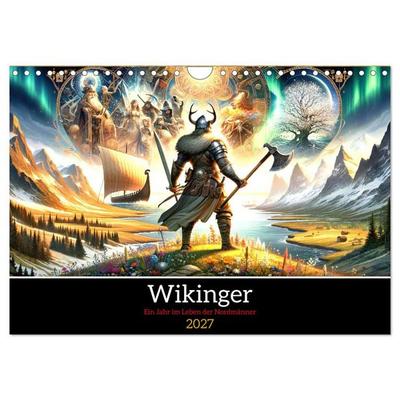 Wikinger - Ein Jahr im Leben der Nordmänner (Wandkalender 2027 DIN A4 quer), CALVENDO Monatskalender