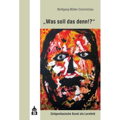 'Was soll das denn!?'; Taschenbuch von Wolfgang Müller-Commichau, Schneider Hohengehren, 978-3-8340-1540-2