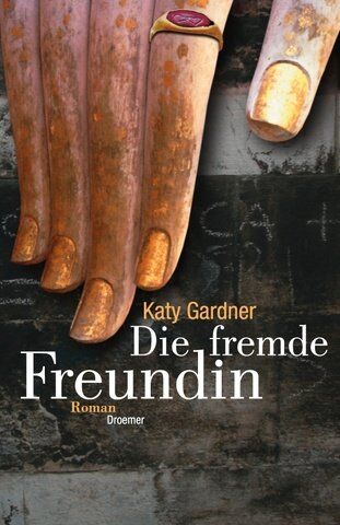 Katy Gardner - Die fremde Freundin - Preis vom 18.10.2026 15:28:09 h
