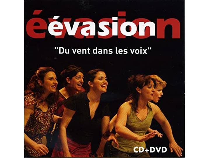 Evasion - Du Vent Dans Les Voix