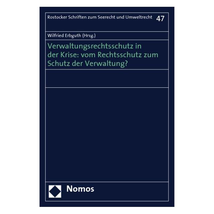 Nomos Verwaltungsrechtsschutz in der Krise (Deutsch, Softcover, Wilfried Erbguth) (41247777)