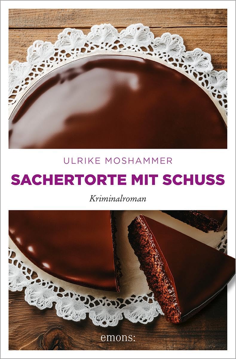 Ulrike Moshammer - Sachertorte mit Schuss: Kriminalroman - Preis vom 15.10.2026 23:06:25 h