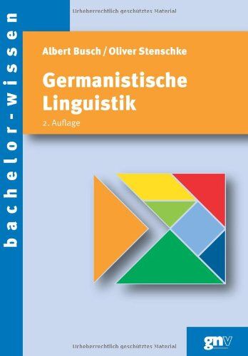 Albert Busch - Germanistische Linguistik: Eine Einführung (bachelor-wissen) - Preis vom 13.10.2026 11:25:28 h