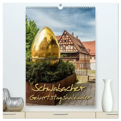 Schwabach Geburtstagskalender (hochwertiger Premium Wandkalender 2027 DIN A2 hoch), Kunstdruck in Hochglanz