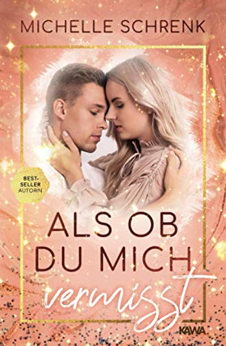Michelle Schrenk - Als ob du mich vermisst - Preis vom 04.10.2026 03:51:26 h