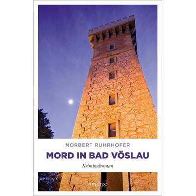 Mord in Bad Vöslau, Taschenbuch von Norbert Ruhrhofer, Emons Verlag
