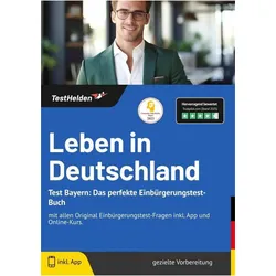 Wenk:Leben in Deutschland Test Bayern:, Ratgeber von Tom Wenk