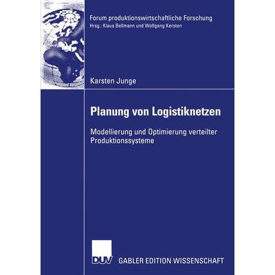 Planung von Logistiknetzen, Taschenbuch von Karsten Junge, Deutscher Universitätsverlag, 978-3-8244-7978-8