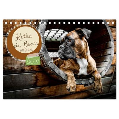 Käthe - ein Boxer mit Charme (Tischkalender 2027 DIN A5 quer), CALVENDO Monatskalender