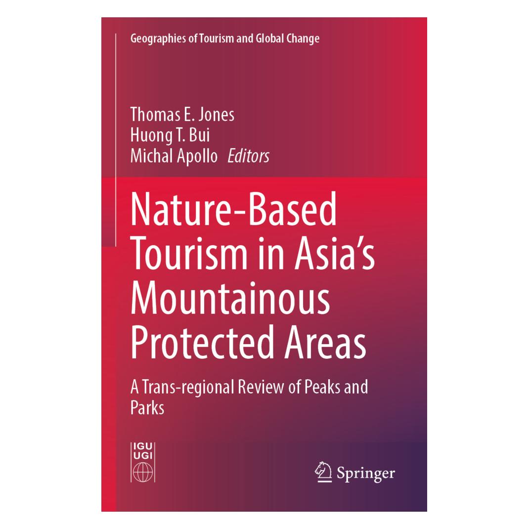 Springer Nature-Based Tourism in Asia's Mountainous Protected Areas (Englisch, Softcover, Michal Apollo, T Bui Huong, Thomas E. Jones) (56868537)