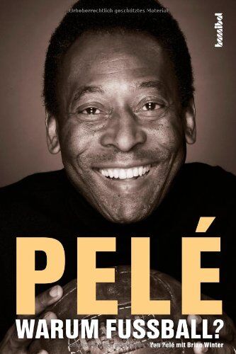 Pelé - Pelé - Warum Fußball? - Preis vom 30.09.2026 22:30:23 h