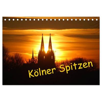 Kölner Spitzen (Tischkalender 2026 DIN A5 quer), CALVENDO Monatskalender