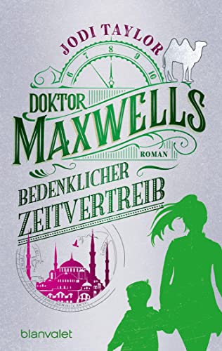 Jodi Taylor - Doktor Maxwells bedenklicher Zeitvertreib: Roman - Urkomische Zeitreiseabenteuer: die fantastische Bestsellerserie aus England (Die Chroniken von St. Mary’s, Band 8) - Preis vom 14.10.2026 23:07:16 h
