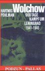 Hartwig Pohlman - Wolchow. 900 Tage Kampf um Leningrad 1941-1944 - Preis vom 19.10.2026 19:33:35 h