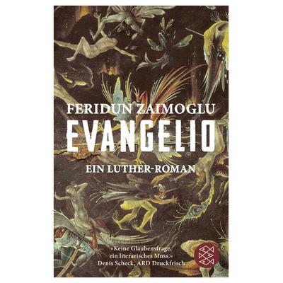 Evangelio, Taschenbuch von Feridun Zaimoglu, Fischer Taschenbuch Verlag