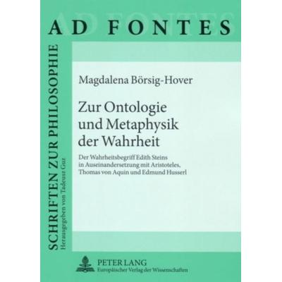 Zur Ontologie und Metaphysik der Wahrheit, Taschenbuch von Magdalena Börsig-Hover, Peter Lang GmbH, Internationaler Verlag der Wissenschaften,