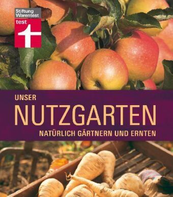 Joachim Mayer - Unser Nutzgarten: Natürlich gärtnern und ernten - Preis vom 30.09.2026 09:01:18 h