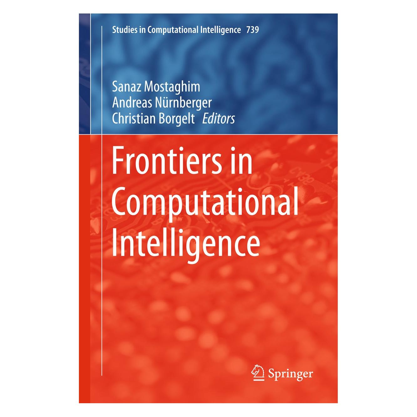 Springer Frontiers in Computational Intelligence (Englisch, Hardcover, Andreas Nürnberger, Christian Borgelt, Sanaz Mostaghim) (9783319677880)