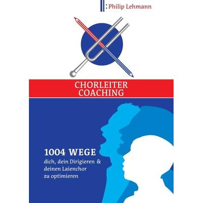Chorleiter-Coaching -