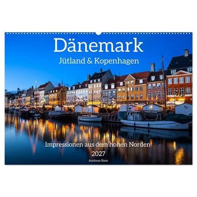 Dänemark - Jütland & Kopenhagen, Impressionen aus dem hohen Norden (Wandkalender 2027 DIN A2 quer), CALVENDO Monatskalender