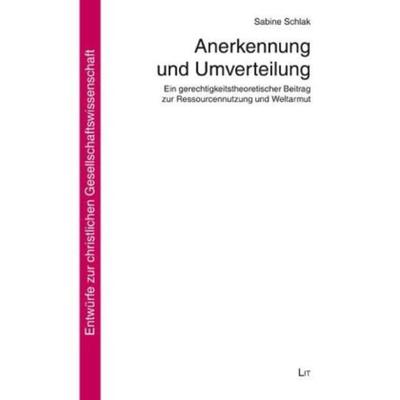 Anerkennung und Umverteilung, Taschenbuch von Sabine Schlak, Lit Verlag, 978-3-643-10650-6