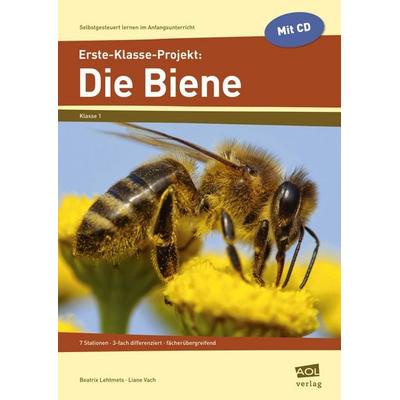 Erste-Klasse-Projekt: Die Biene, Set von Beatrix Lehtmets,Liane Vach, Scolix in der AAP Lehrerwelt GmbH, 978-3-403-10258-8