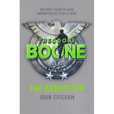 Theodore Boone: The Abduction, Taschenbuch von John Grisham, Hodder & Stoughton